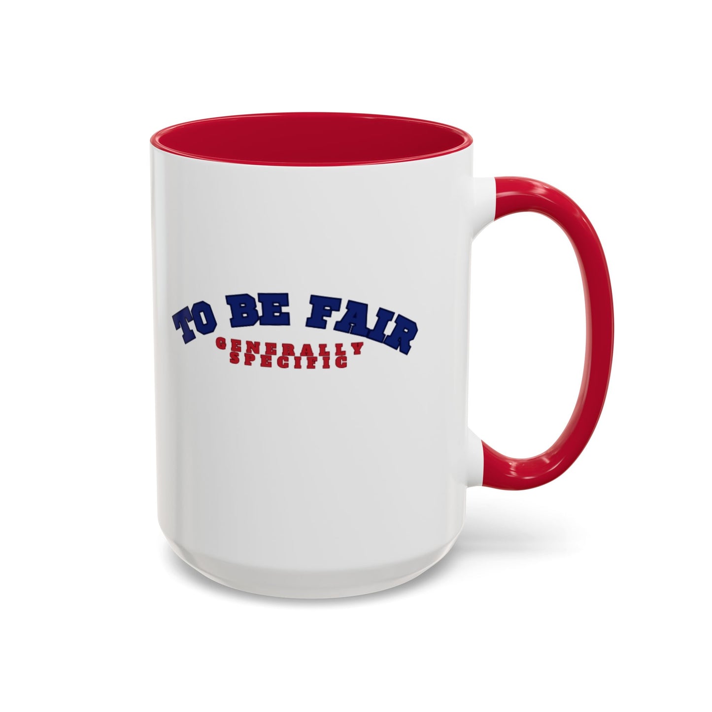 Generally Specific Coffee Mug