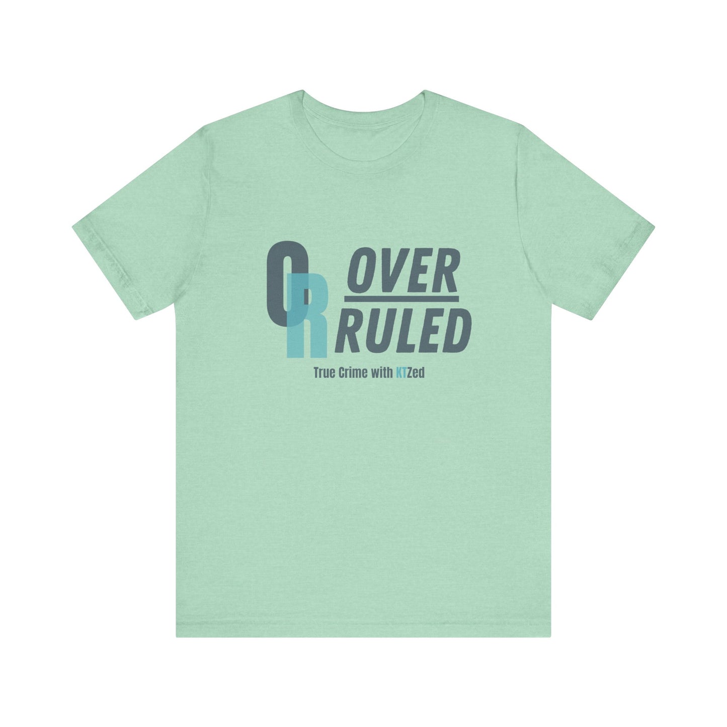 Overruled Jersey Short Sleeve Tee