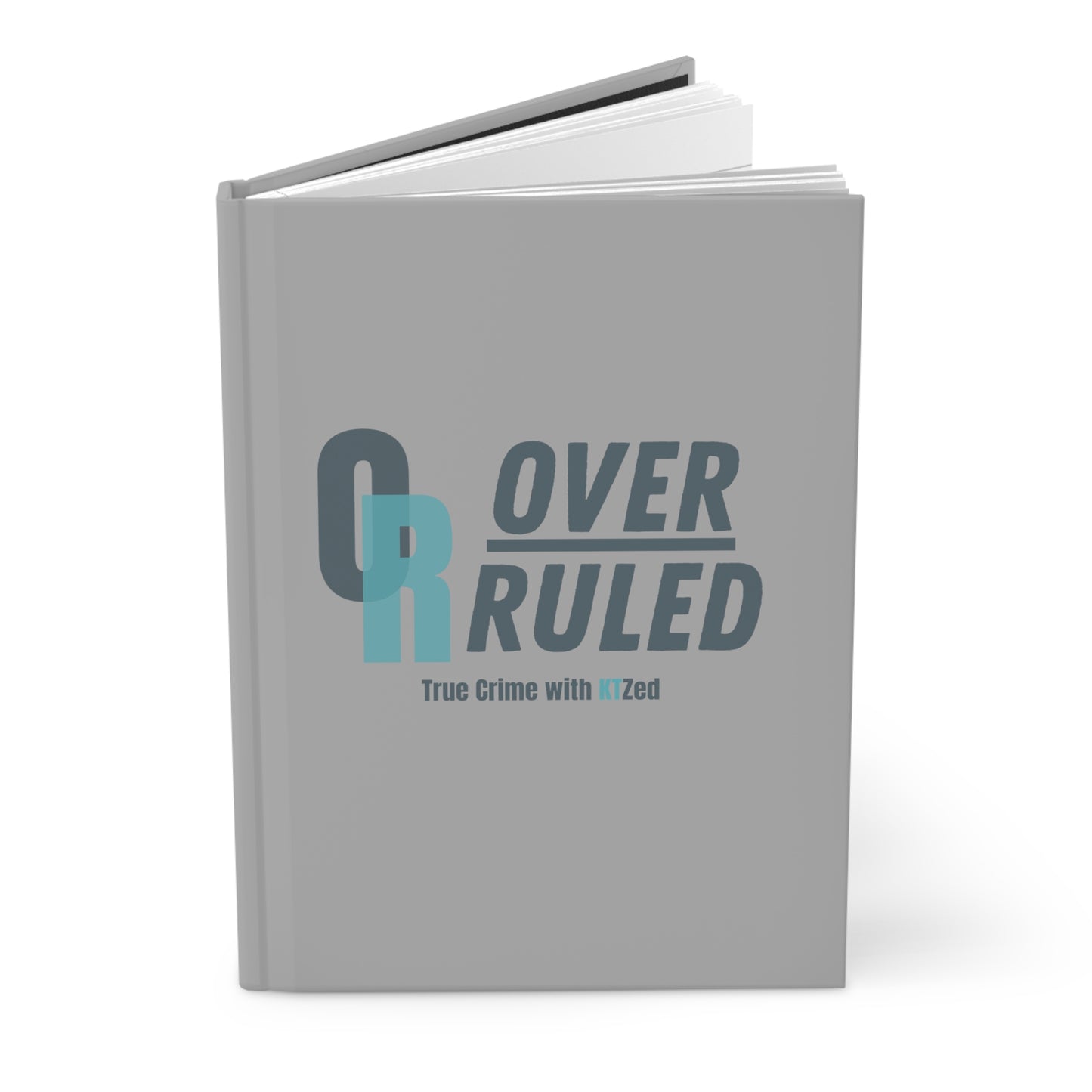 Overruled Hardcover Journal Matte